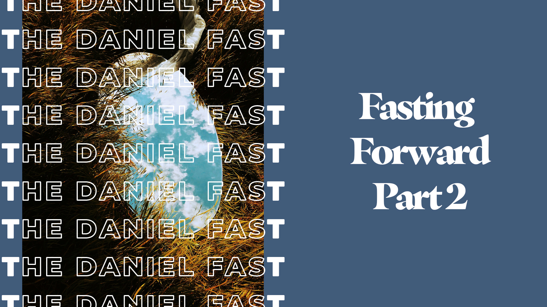 Fasting Forward pt2 - 1080p