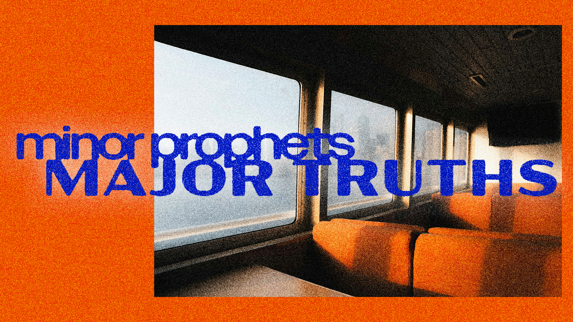 Minor Prophets Major Truths - 1080p
